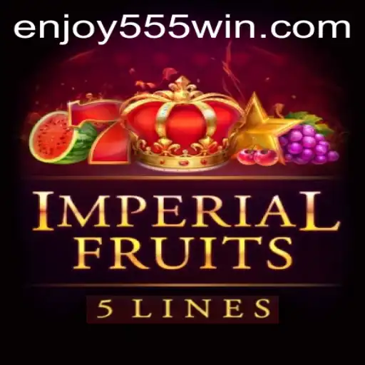Imperial Fruits 5: Embrace the Charm of Enjoy555
