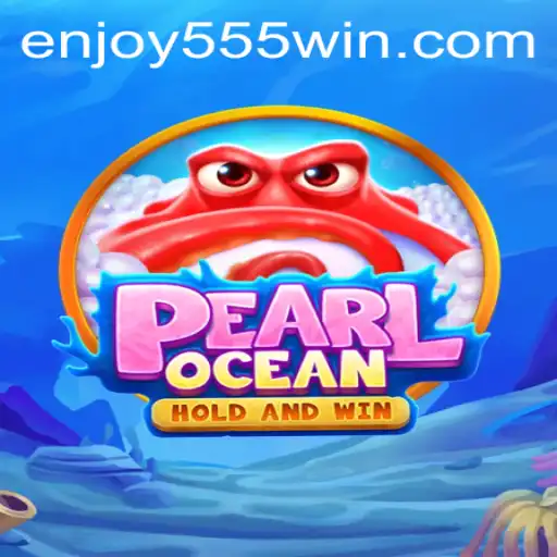 Dive into Adventure with PearlOcean: Discovering Enjoy555