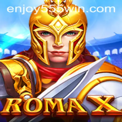 Explore RomaX: Dive into the Adventure with Enjoy555